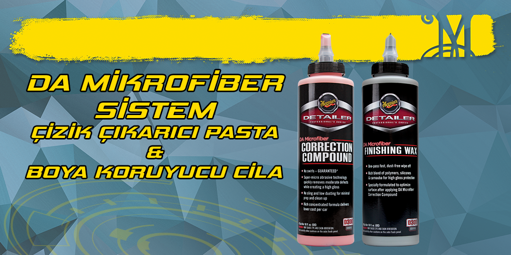 Meguiar's DA Mikrofiber Sistem Çizik Çıkarıcı Pasta & Boya Koruyucu Cila Nedir, Nasıl Uygulanır?